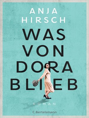 cover image of Was von Dora blieb